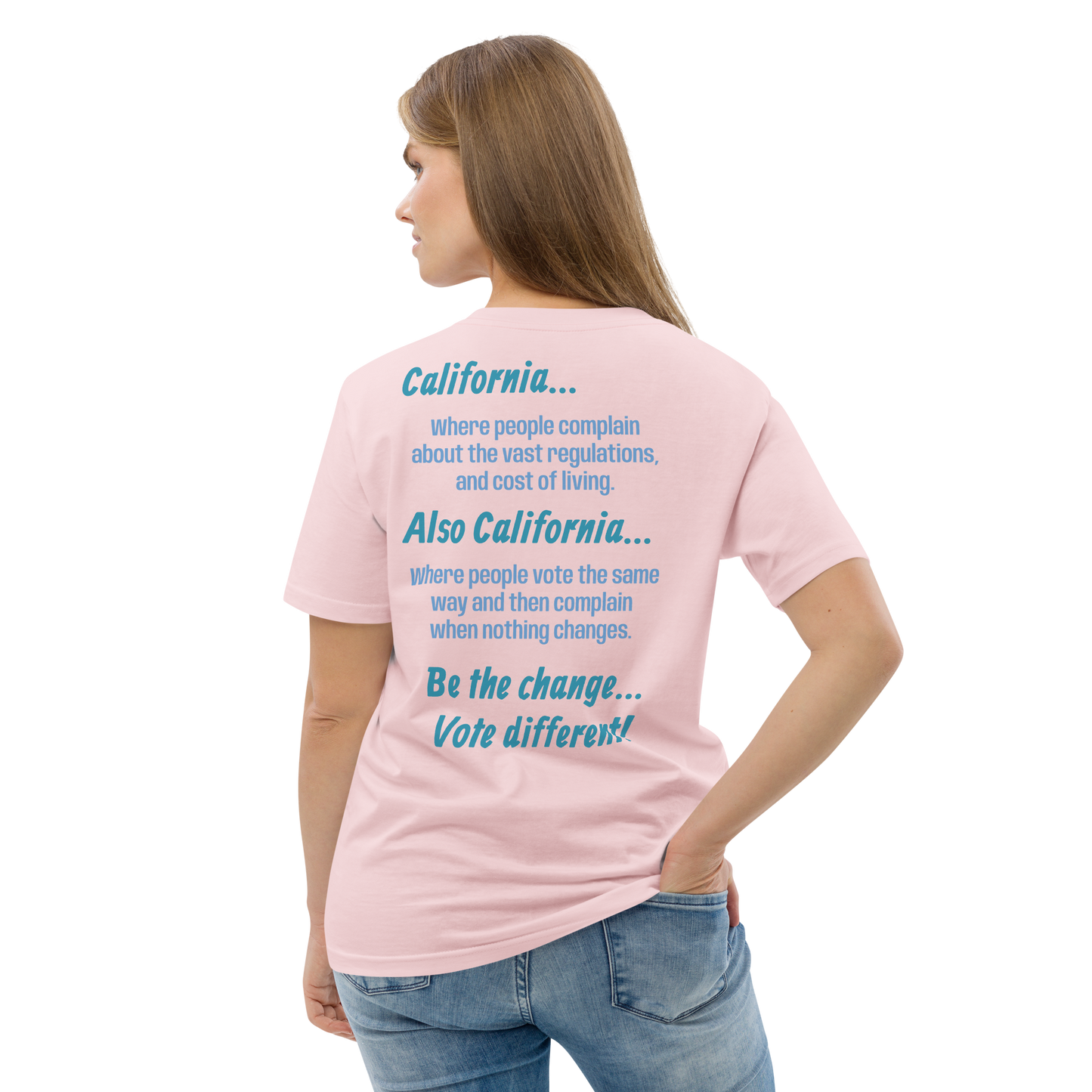 Unisex California Be The Change Organic Cotton T-shirt