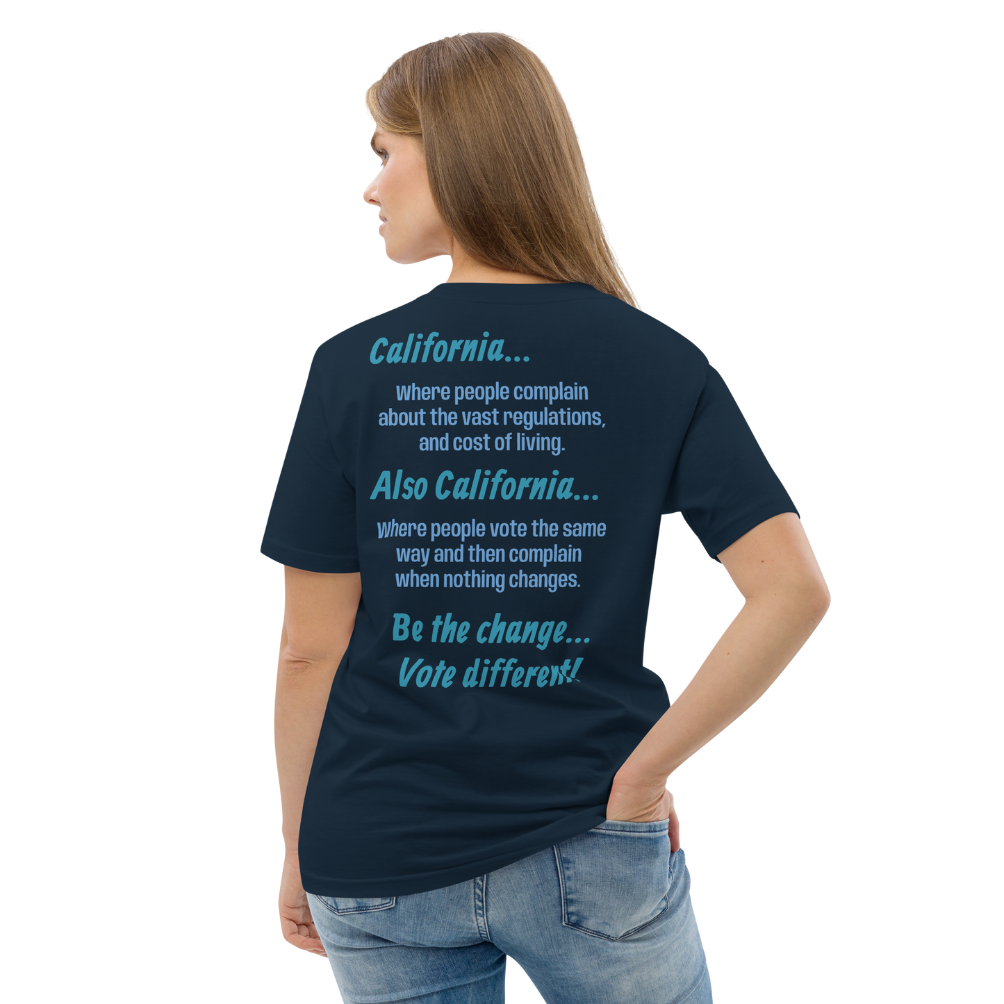 Unisex California Be The Change Organic Cotton T-shirt