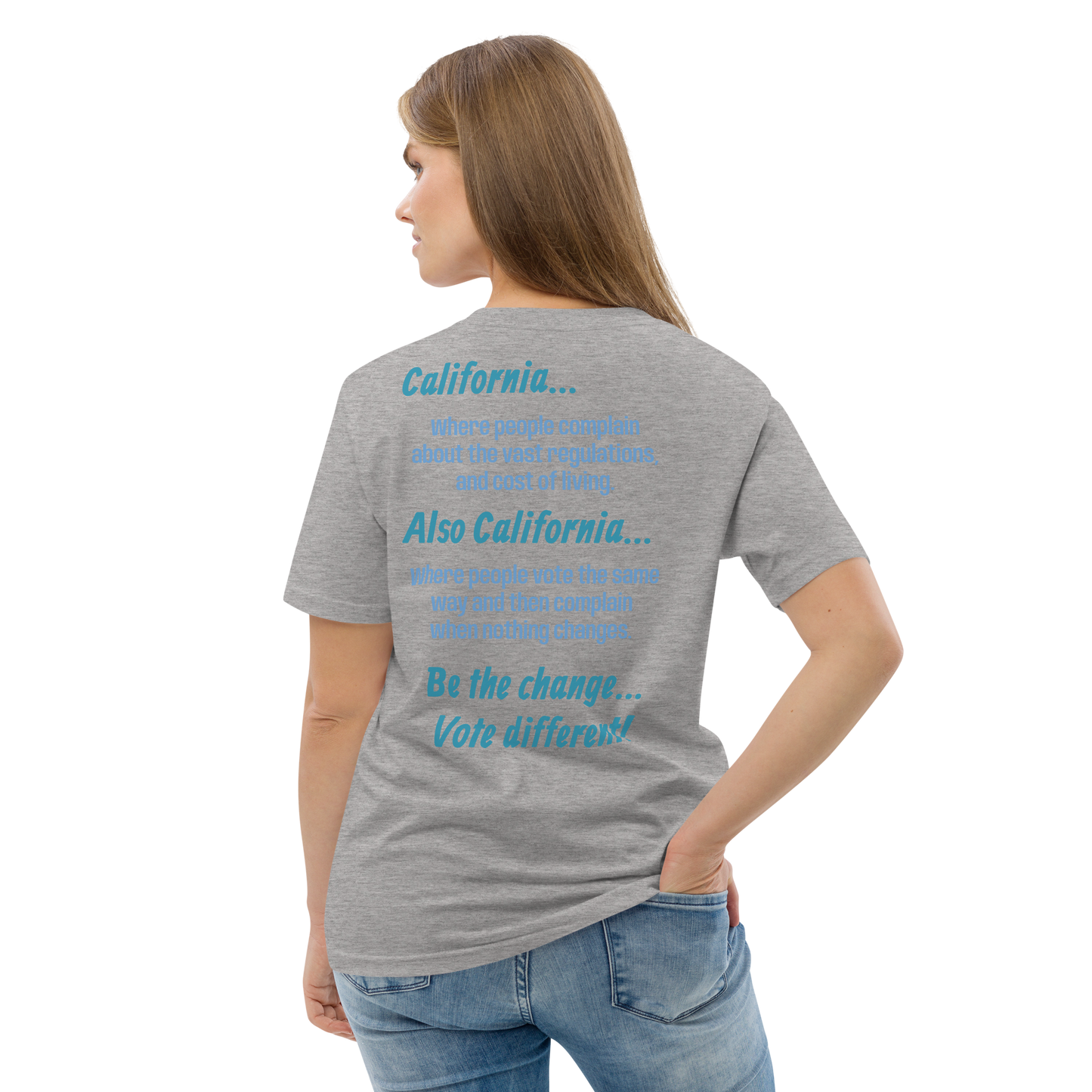 Unisex California Be The Change Organic Cotton T-shirt