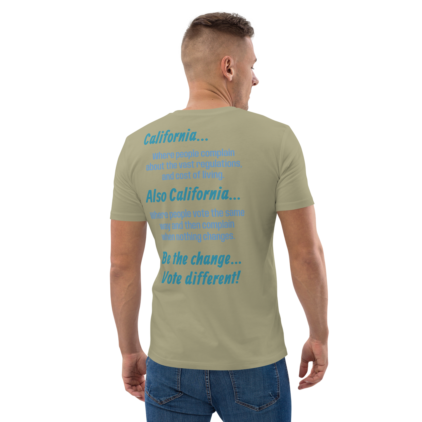 Unisex California Be The Change Organic Cotton T-shirt